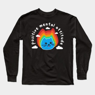 Positive Mental Attitude Rainbow, Funny Cute Cat, Humor, Birthday Long Sleeve T-Shirt